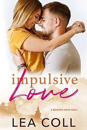 Impulsive Love by Lea Coll