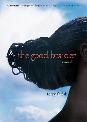 Good Braider by Terry Farish, Terry Farish