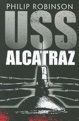 USS Alcatraz by Phillip Robinson