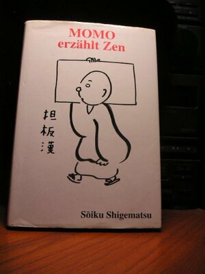 Momo erzählt Zen by Sōiku Shigematsu, Michael Ende