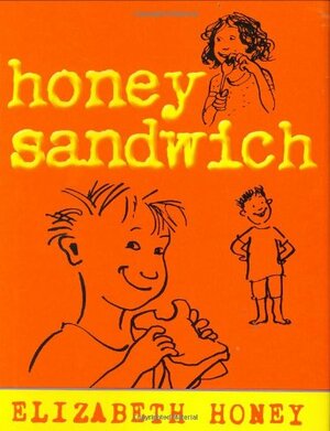 Honey Sandwich by Elizabeth Honey