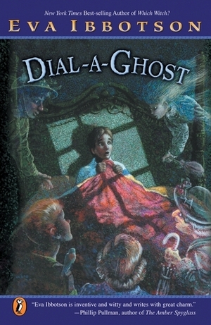 Dial-a-Ghost by Kevin Hawkes, Eva Ibbotson