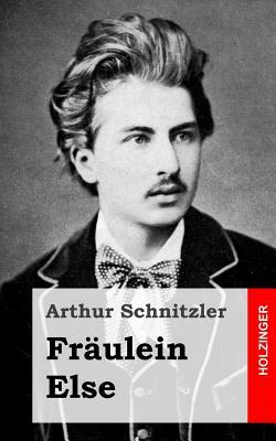 Fräulein Else by Arthur Schnitzler