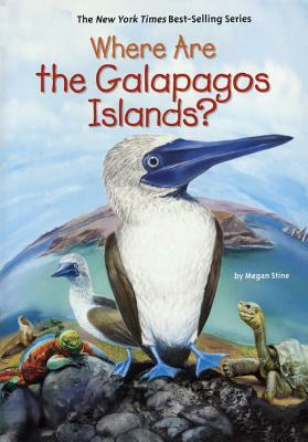 Where Are the Galapagos Islands? by Megan Stine