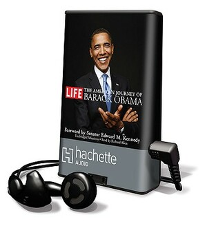 The American Journey of Barack Obama by LIFE