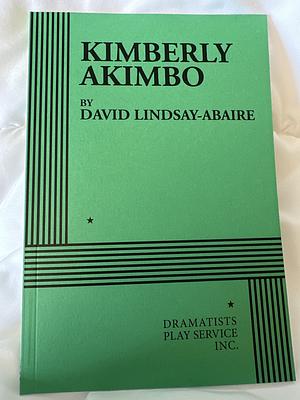 Kimberly Akimbo by David Lindsay-Abaire