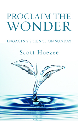 Proclaim the Wonder by Scott Hoezee