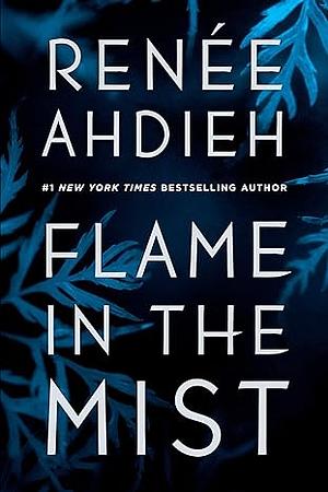 Flame in the Mist by Renée Ahdieh