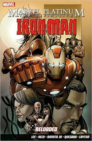 Marvel Platinum: The Definitive Iron Man: Reloaded by Tony Isabella, Mike Friedrich, Len Kaminski, Matt Fraction, Stan Lee, Archie Goodwin