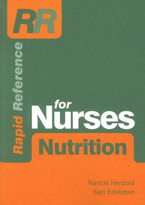 Rapid Reference for Nurses: Nutrition by Sari Edelstein, Nancie Herbold