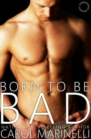 Born to be Bad by Carol Marinelli