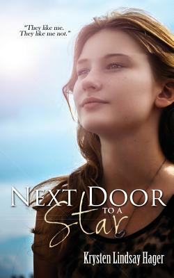 Next Door To A Star by Krysten Lindsay Hager