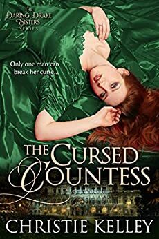The Cursed Countess by Christie Kelley