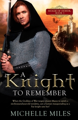 A Knight to Remember by Michelle Miles