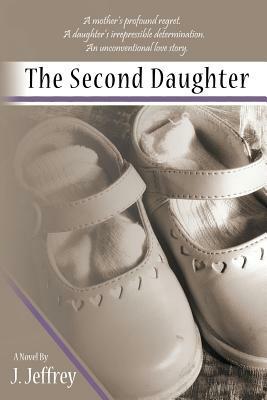 The Second Daughter by J. Jeffrey