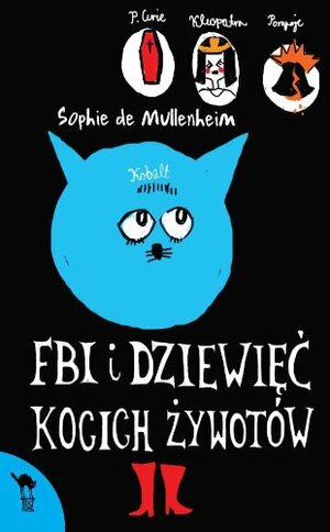 FBI i dziewięć kocich żywotów by Sophie de Mullenheim