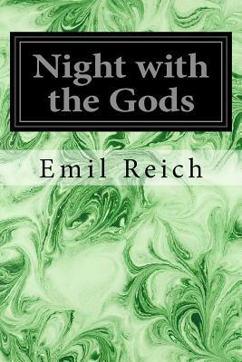 Night with the Gods by Emil Reich