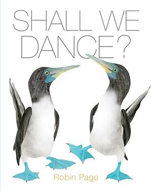 Shall We Dance? by Robin Page