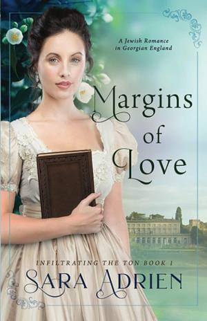 Margins of Love: A Forbidden Regency Romance by Sara Adrien, Sara Adrien