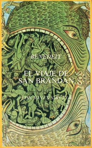 El Viaje de San Brandan by Benedeit