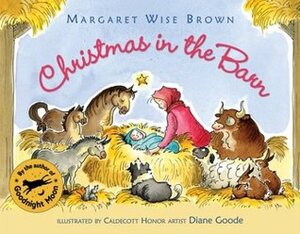 Christmas in the Barn by Diane Goode, Margaret Wise Brown