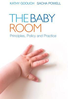 The Baby Room by Sacha Powell, Kathy Goouch