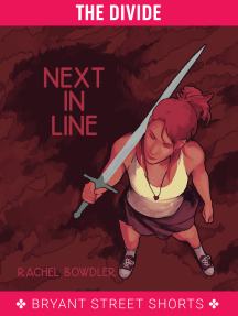 Next in Line (The Divide, #3) by Rachel Bowdler