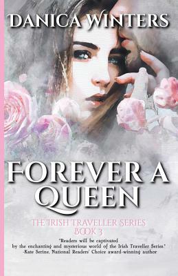 Forever a Queen by Danica Winters