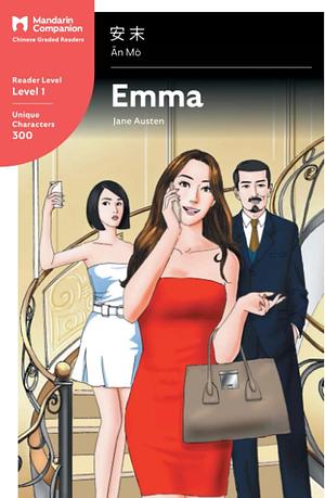 Emma: Mandarin Companion Graded Readers Level 1, Simplified Chinese Edition by Jane Austen