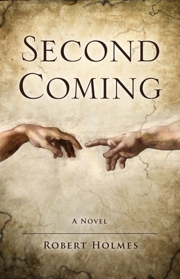 Second Coming by Robert Holmes