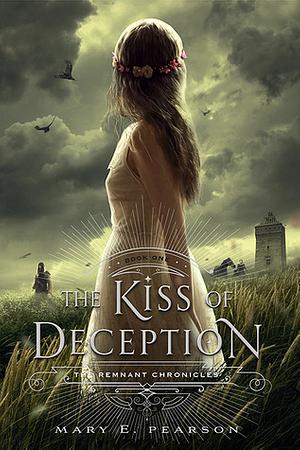 The Kiss of Deception by Mary E. Pearson