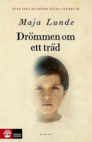 Drömmen om ett träd by Maja Lunde