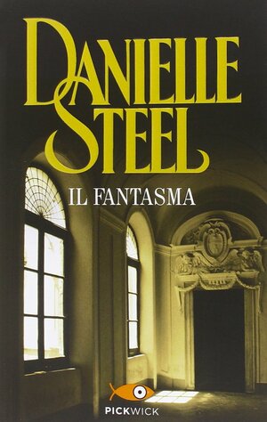 Il fantasma by Danielle Steel