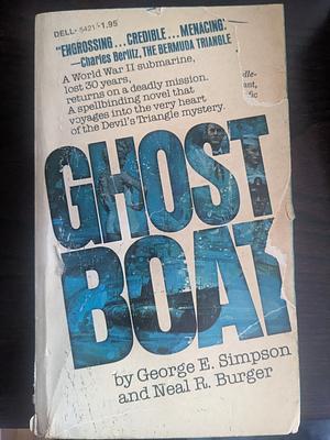 Ghost boat by George E. Simpson, George E. Simpson, Neal R. Burger