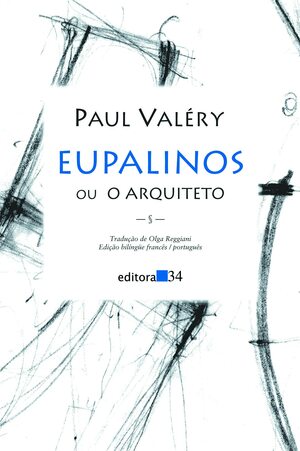 Eupalinos Ou O Arquiteto by Paul Valéry