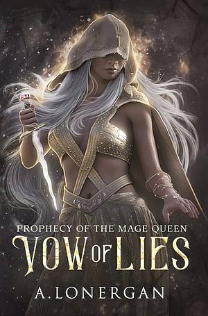 Vow of Lies by A. Lonergan