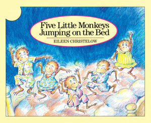 Five Little Monkeys Jumping On The Bed by Eileen Christelow