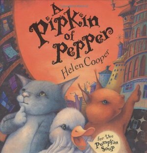 A Pipkin of Pepper by Helen Cooper