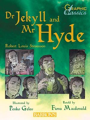 Dr. Jekyll and Mr. Hyde by Robert Louis Stevenson, Fiona Macdonald