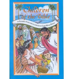 Children of the Bible by Elizabeth Yates