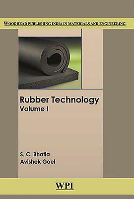 Rubber Technology: Two Volume Set by Avishek Goel, S. C. Bhatia