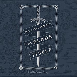 The Blade Itself by Joe Abercrombie