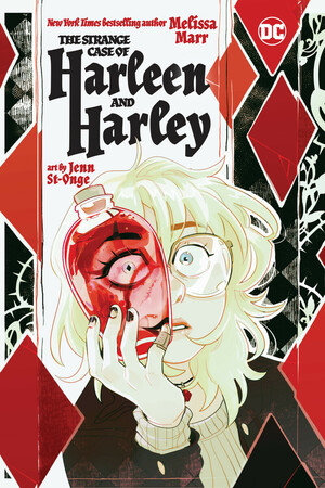The Strange Case of Harleen and Harley by Melissa Marr