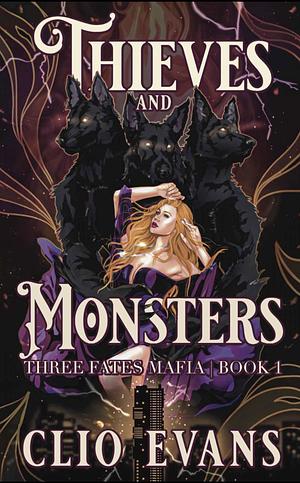 Thieves and Monsters by Clio Evans