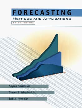 Forecasting: Methods and Applications by Steven C. Wheelwright, Rob J. Hyndman, Spyros G. Makridakis