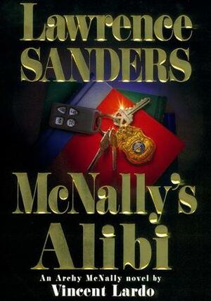 McNally's Alibi by Lawrence Sanders, Vincent Lardo