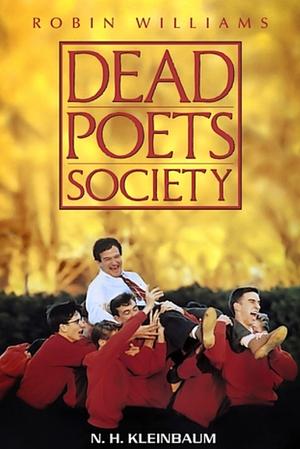 Dead Poets Society by N.H. Kleinbaum