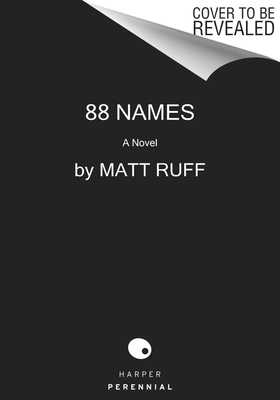 88 Names by Matt Ruff