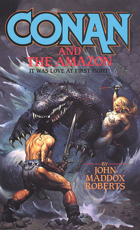 Conan and the Amazon by John Maddox Roberts