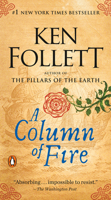 A Column of Fire by Ken Follett